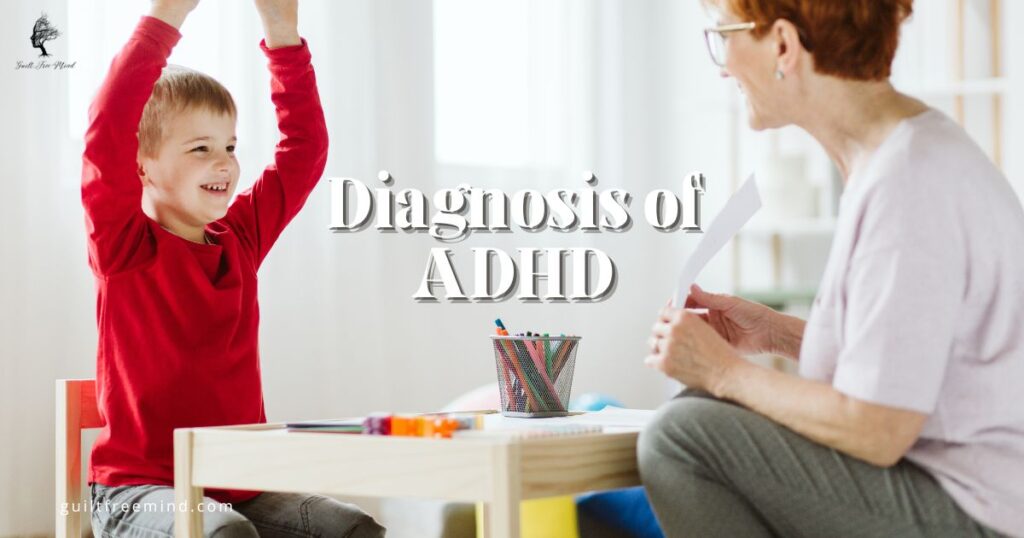 Diagnosis of ADHD