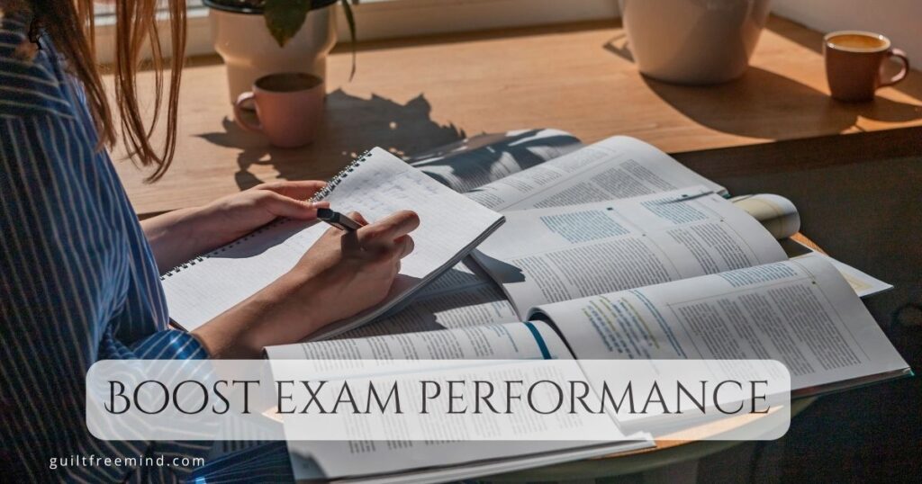 Boost exam performance