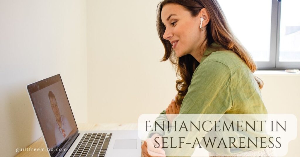 Enhancement in self-awareness