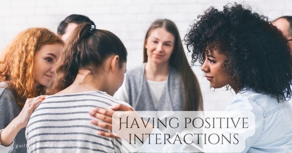 Having positive interactions