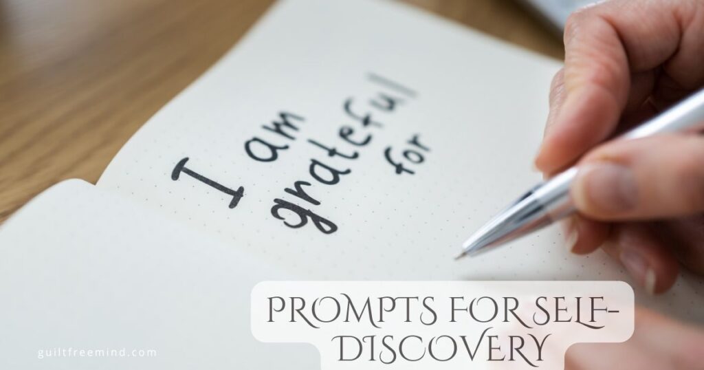 PROMPTS FOR SELF-DISCOVERY