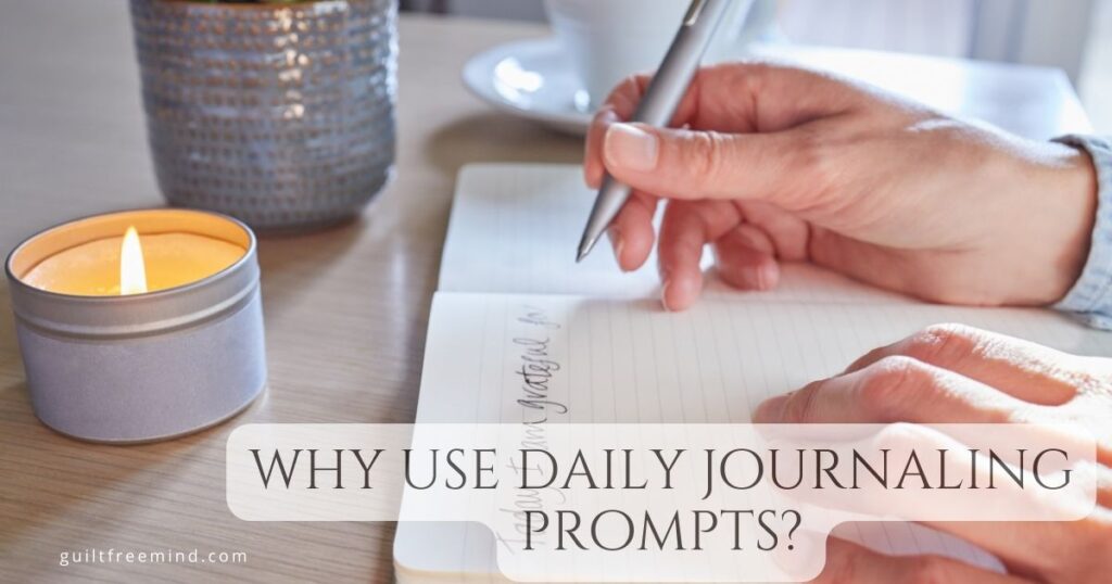 why use daily journaling prompts