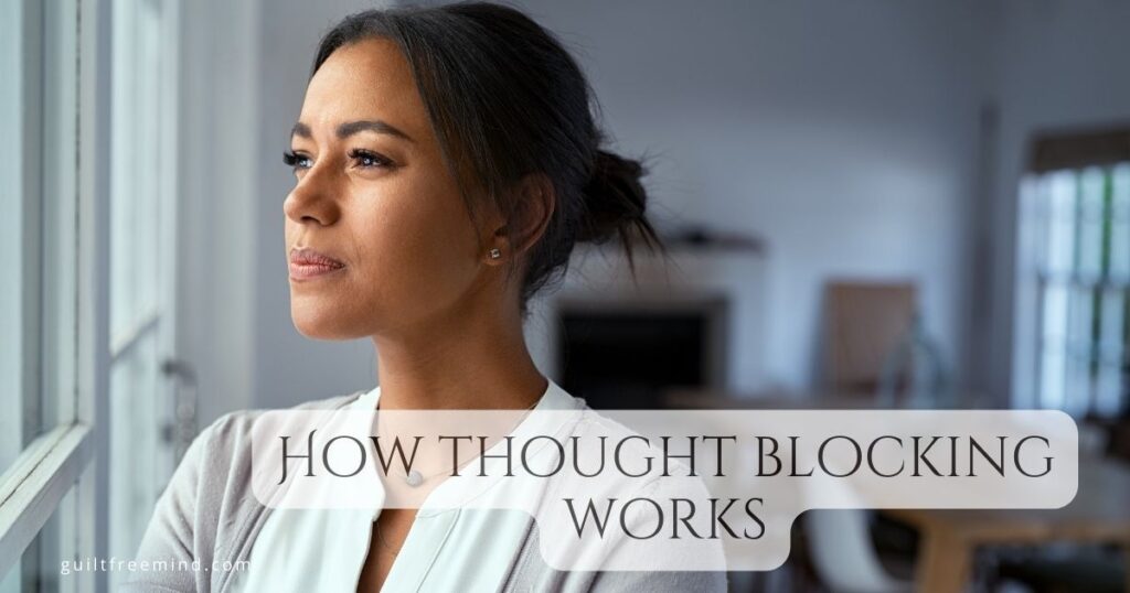 How thought blocking works
