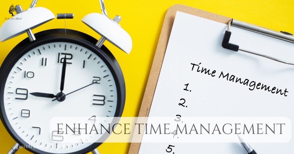 enhance time management