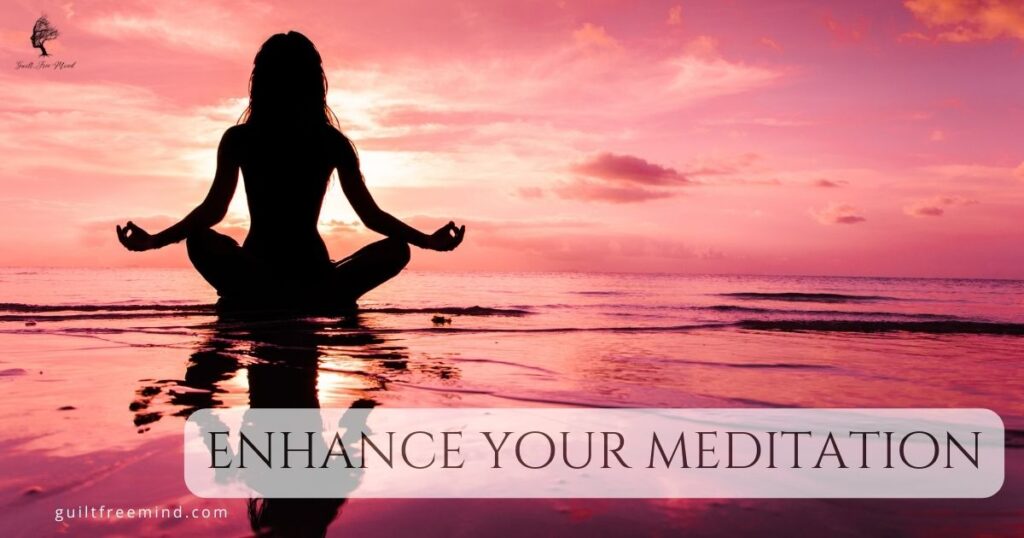 enhance your meditation